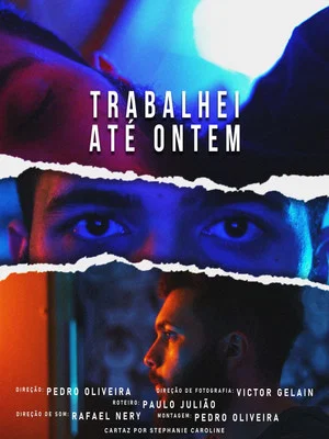 Постер: TRABALHEI ATÉ ONTEM