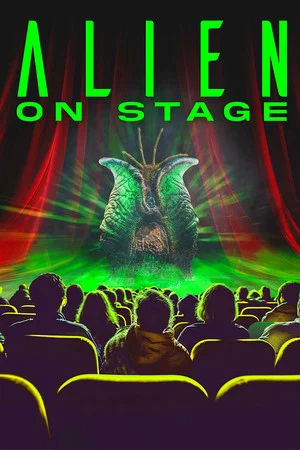 Постер: Alien on Stage