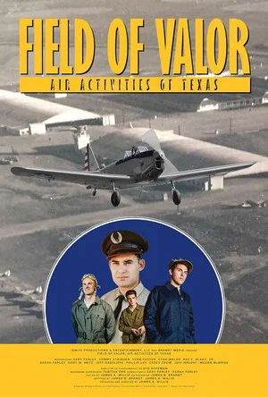 Постер: Field of Valor: Air Activities of Texas