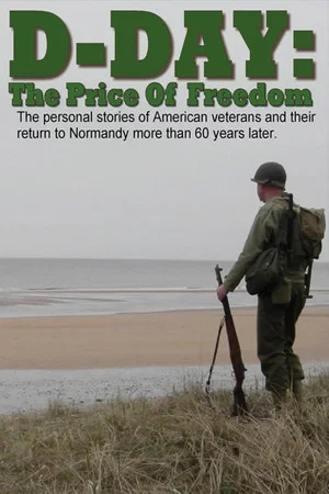 Постер: D-Day: The Price Of Freedom