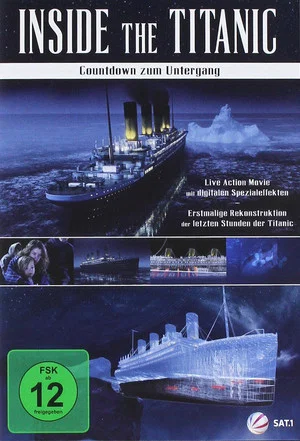 Постер: Inside the Titanic - Countdown zum Untergang