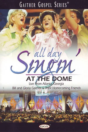 Постер: All Day Singing at The Dome