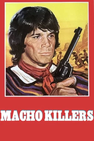 Постер: Macho Killers