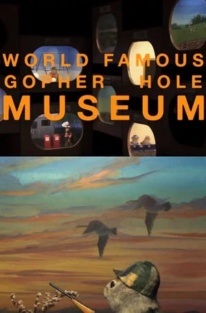 Постер: World Famous Gopher Hole Museum