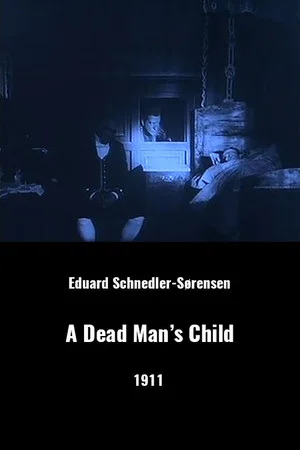 Постер: A Dead Man's Child