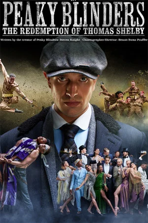 Постер: Peaky Blinders: Rambert’s The Redemption of Thomas Shelby