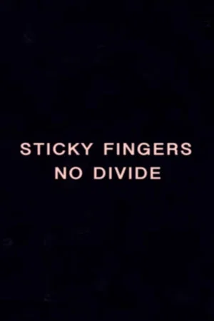 Постер: NO DIVIDE - A Sticky Film by Rhys Day