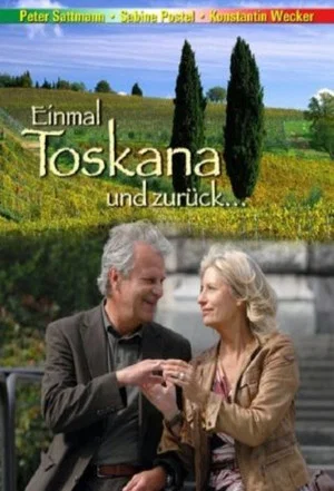 Постер: Einmal Toskana und zurück