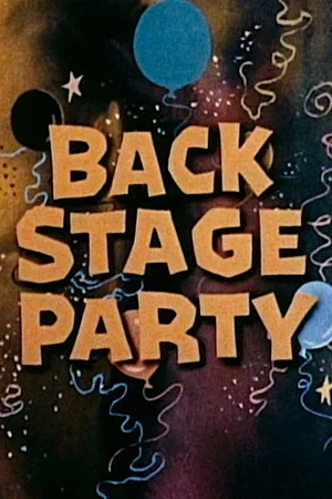 Постер: Backstage Party