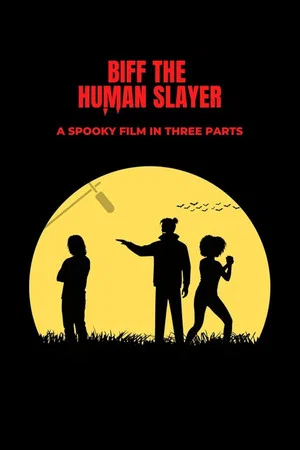 Постер: Biff the Human Slayer