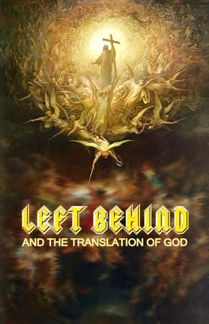 Постер: Left Behind and the Translation of God