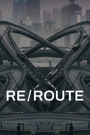 Постер: RE/ROUTE