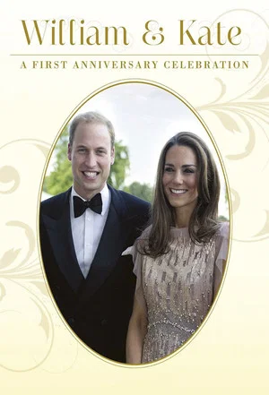 Постер: William and Kate: A First Anniversary Celebration