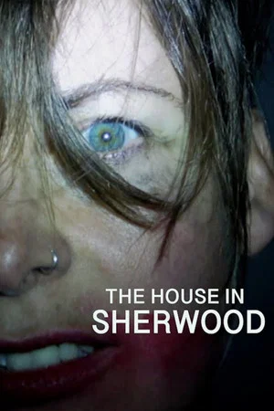 Постер: The House in Sherwood
