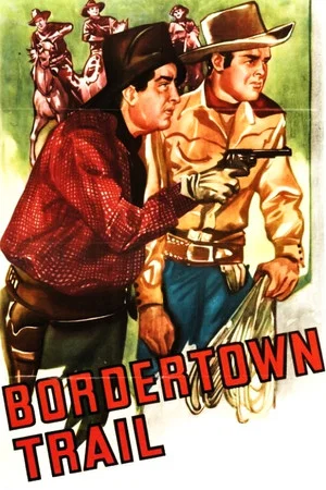 Постер: Bordertown Trail