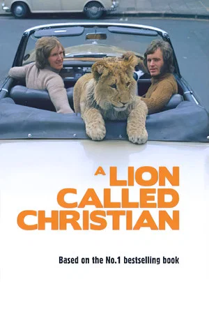 Постер: A Lion Called Christian