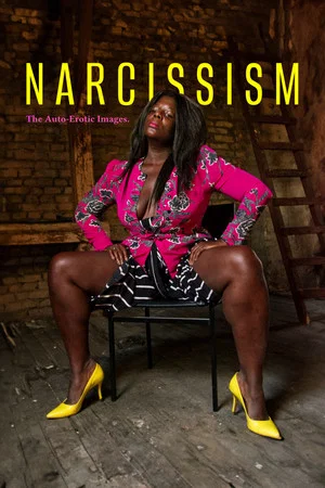 Постер: Narcissism: The Auto-Erotic Images.
