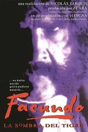 Постер: Facundo, la sombra del tigre