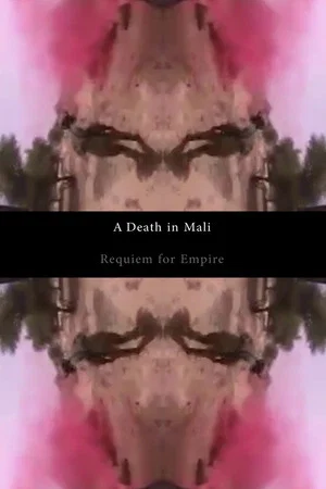 Постер: A Death in Mali - Requiem for Empire