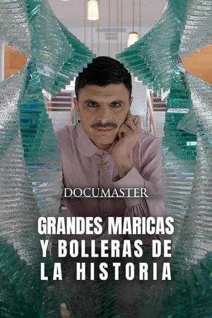 Постер: Grandes maricas y bolleras de la historia