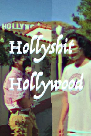 Постер: Holy Shit Hollywood