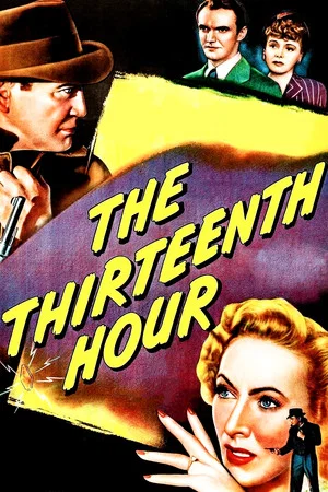 Постер: The Thirteenth Hour