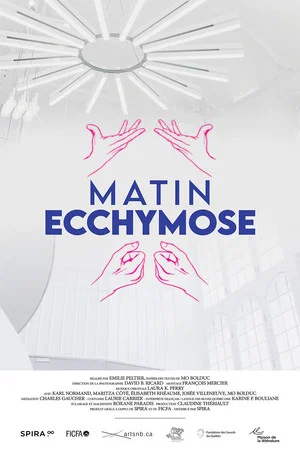 Постер: Matin Ecchymose