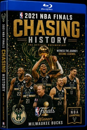 Постер: 2021 NBA Champions - Milwaukee Bucks - Chasing History