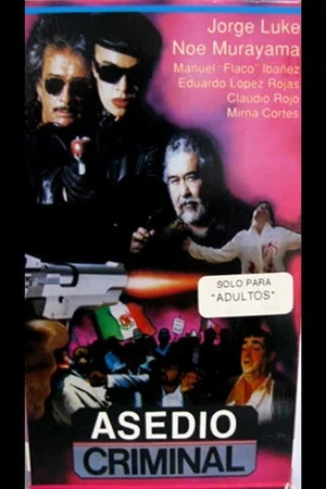 Постер: Asedio criminal