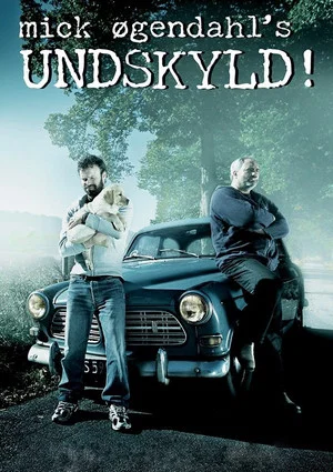 Постер: Mick Øgendahl: UNDSKYLD!