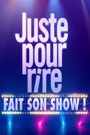 Постер: Juste pour rire fait son show
