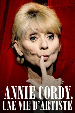 Постер: Annie Cordy, une vie d’artiste