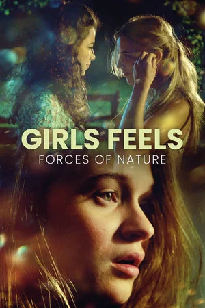 Постер: Girls Feels: Forces of Nature