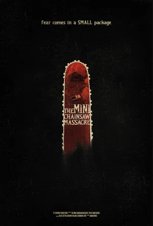 Постер: The Mini Chainsaw Massacre