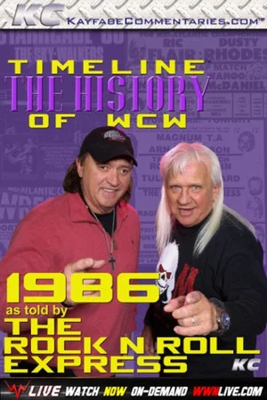 Постер: Timeline: The History of WCW – 1986 – As Told By The Rock 'n' Roll Express