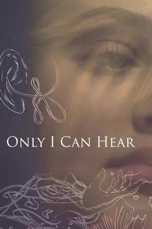 Постер: Only I Can Hear
