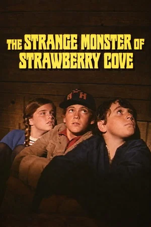 Постер: The Strange Monster of Strawberry Cove