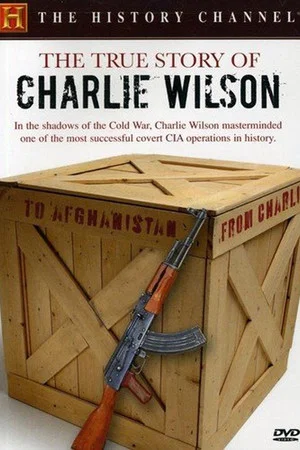 Постер: The True Story of Charlie Wilson