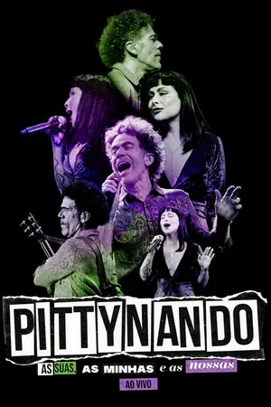 Постер: PittyNando: As Suas, as Minhas e as Nossas Ao Vivo