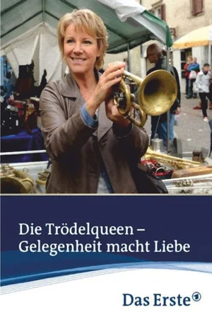 Постер: Die Trödelqueen – Gelegenheit macht Liebe