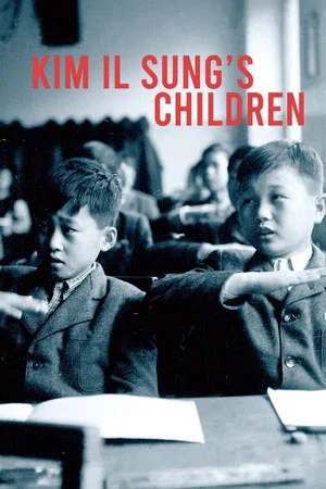 Постер: Kim Il Sung's Children