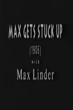 Постер: Max Gets Stuck Up
