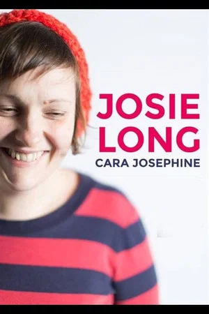 Постер: Josie Long: Cara Josephine