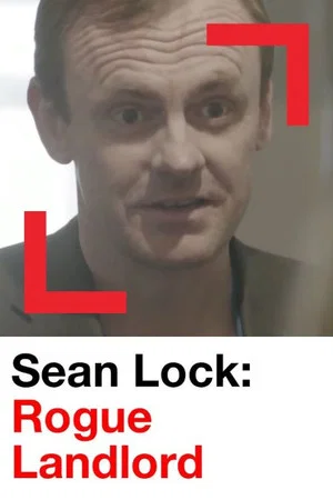 Постер: Sean Lock: Rogue Landlord