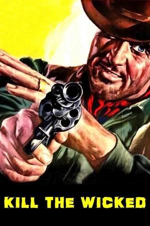 Постер: Kill the Wicked!