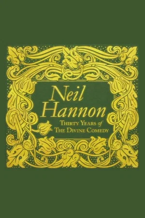 Постер: Neil Hannon: 30 Years of the Divine Comedy
