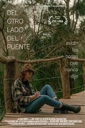 Постер: On the Other Side of the Bridge are the Things I Never Said