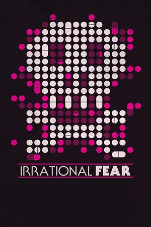 Постер: Irrational Fear