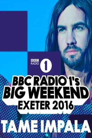 Постер: Tame Impala - Radio 1's Big Weekend
