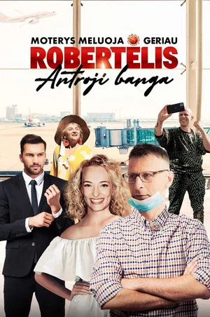 Постер: Moterys meluoja geriau. Robertėlis: Antroji banga